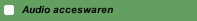 Audio acceswaren